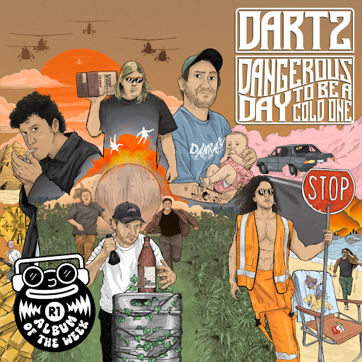 DARTZ - Dangerous Day To Be A Cold One.