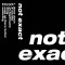 Not Exact (NZ)